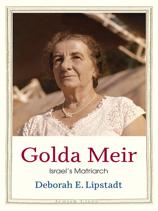 Title details for Golda Meir by Deborah E. Lipstadt - Available